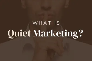 What Is Quiet Marketing? A Guide for Drained Entrepreneurs
