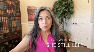 You Were Loyal. She Still Left.