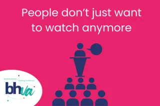 People Don't Just Want To Watch Anymore
