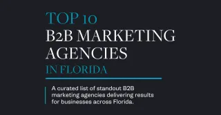 Top B2B Marketing Agencies in Florida