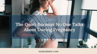 The Quiet Burnout No One Talks About During Pregnancy
