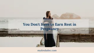 You Don't Have to Earn Rest in Pregnancy
