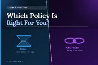 Term vs. Permanent Life Insurance: Which Option Is Right for You?