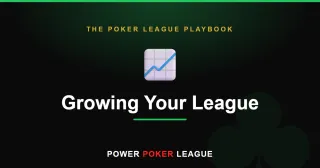 How to Grow a Poker League (From 5 Players to a Full Room)