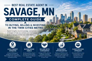 Best Real Estate Agent in Savage, MN: Complete Guide to Buying, Selling & Investing in the Twin Cities Metro