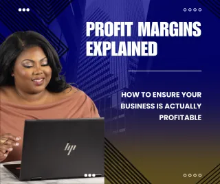 Profit Margins Explained How to Ensure Your Business is Actually Profitable