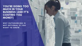 You’re Doing Too Much in Your Business (And It’s Costing You Money)