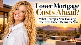 Could Refinancing Your Mortgage Become Cheaper in Phoenix or Scottsdale? Trump's New Housing Executive Order Explained