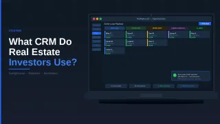 What CRM Do Real Estate Investors Use?