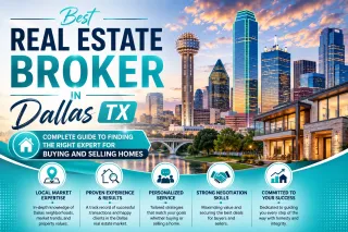 Best Real Estate Broker in Dallas TX: Complete Guide to Finding the Right Expert for Buying and Selling Homes