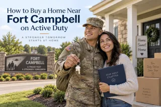 How to Buy a Home Near Fort Campbell on Active Duty