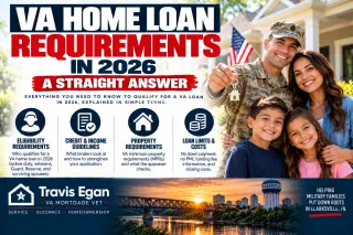 VA Home Loan Requirements in 2026: A Straight Answer