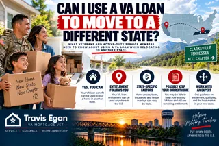 Can I Use a VA Loan to Move to a Different State?