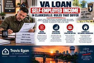 VA Loan Self-Employed Income in Clarksville: Rules That Differ