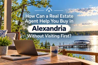 How Can a Real Estate Agent Help You Buy a Home in Alexandria, MN Without Visiting First?