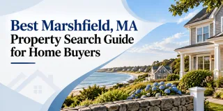 Best Marshfield, MA Property Search Guide for Home Buyers