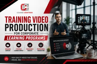 Training Video Production for Corporate Learning Programs