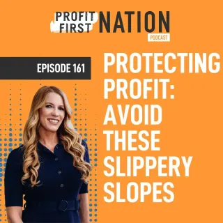 Ep. 161- Avoid These Slippery Slopes