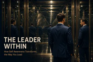 Leadership Self Awareness: Transform How You Lead