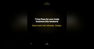 Seven free fixes for your trade business this weekend