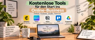 15 kostenlose Tools, mit denen du ohne Budget starten kannst
