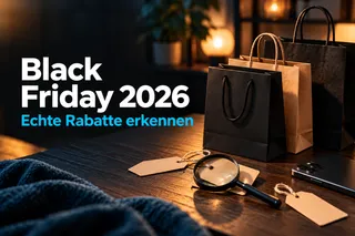 Black Friday 2026: Echte Rabatte erkennen ohne Reue