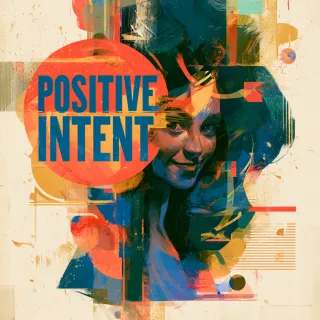 Post 1,388: Positive Intent