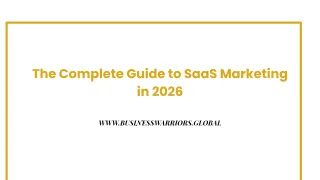 The Complete Guide to SaaS Marketing in 2026 | Business Warriors