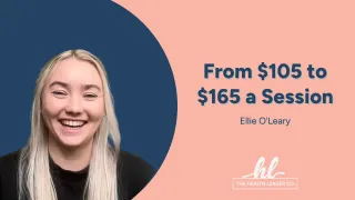 From $105 to $165 a Session: How Ellie Rebuilt Her Practice on Her Own Terms