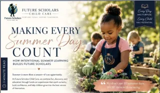 Making Every Summer Day Count | Intentional Summer Learning at Future Scholars