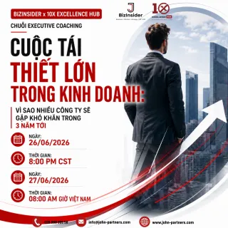 Cuộc Tái Thiết Lớn Trong Kinh Doanh: Vì Sao Nhiều Công Ty Sẽ Gặp Khó Khăn Trong 3 Năm Tới