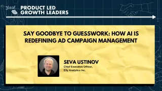 177 - Say Goodbye to Guesswork: How AI is Redefining Ad Campaign Management