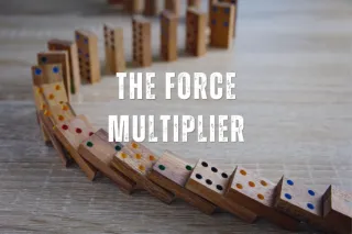 The Force Multiplier