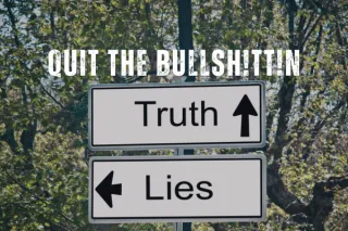 Quit The Bullsh!tt!n