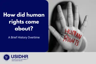 A Brief History of Human Rights Documents Throughout Time