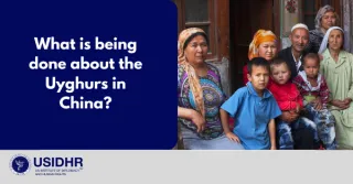 What is being done about the Uyghurs in China?