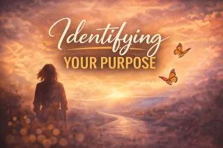 Identifying Your Purpose