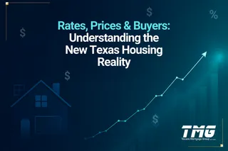 Rates, Prices & Buyers: Understanding the New Texas Housing Reality