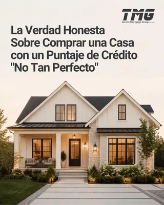 La verdad sobre comprar una casa con un puntaje de crédito que no es perfecto