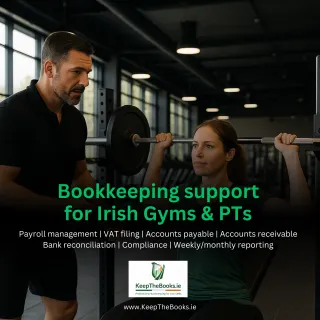 Bookkeeping for Gym Owners & Personal Trainers in Ireland: Stay Fit Financially