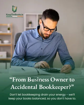 Simplify Your Bookkeeping: A Better Way for Irish Business Owners to Stay in Control