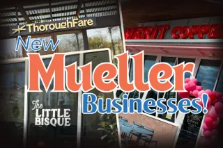 Three Exciting New Businesses Now Open in Mueller