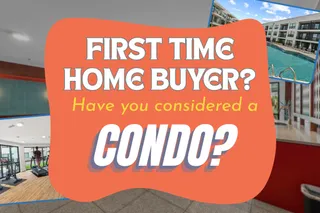 Could a Condo Be Your First Step Into Austin Homeownership?