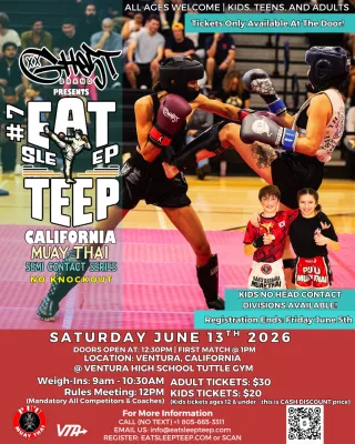 GH05T Brand Presents Eat Sleep Teep Semi Contact Muay Thai #7 California - June 13th 2026 - Ventura, California