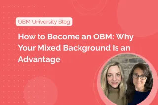 How to Become an OBM: Why Your Mixed Background Is an Advantage