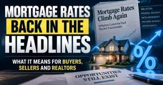 Mortgage Rate Headlines Are Making Buyers Hesitate and Here Is How to Help Them Move Forward Anyway