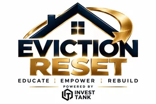 Eviction Reset — Educate, Empower, Rebuild. Powered by Invest Tank.