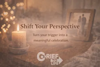 What happens when you reframe your grief trigger days