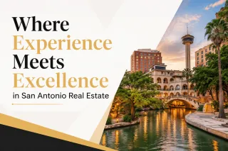 Where Experience Meets Excellence in San Antonio Real Estate