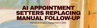 How AI Appointment Setters Are Replacing Manual Follow Up in 2026